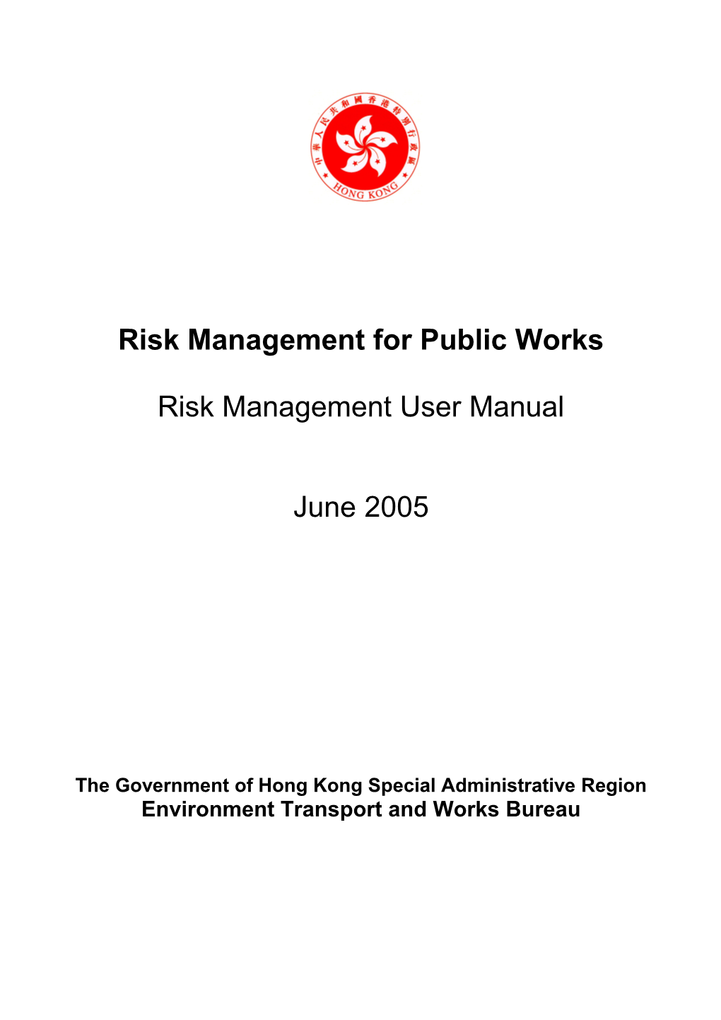 Risk Management for Public Works