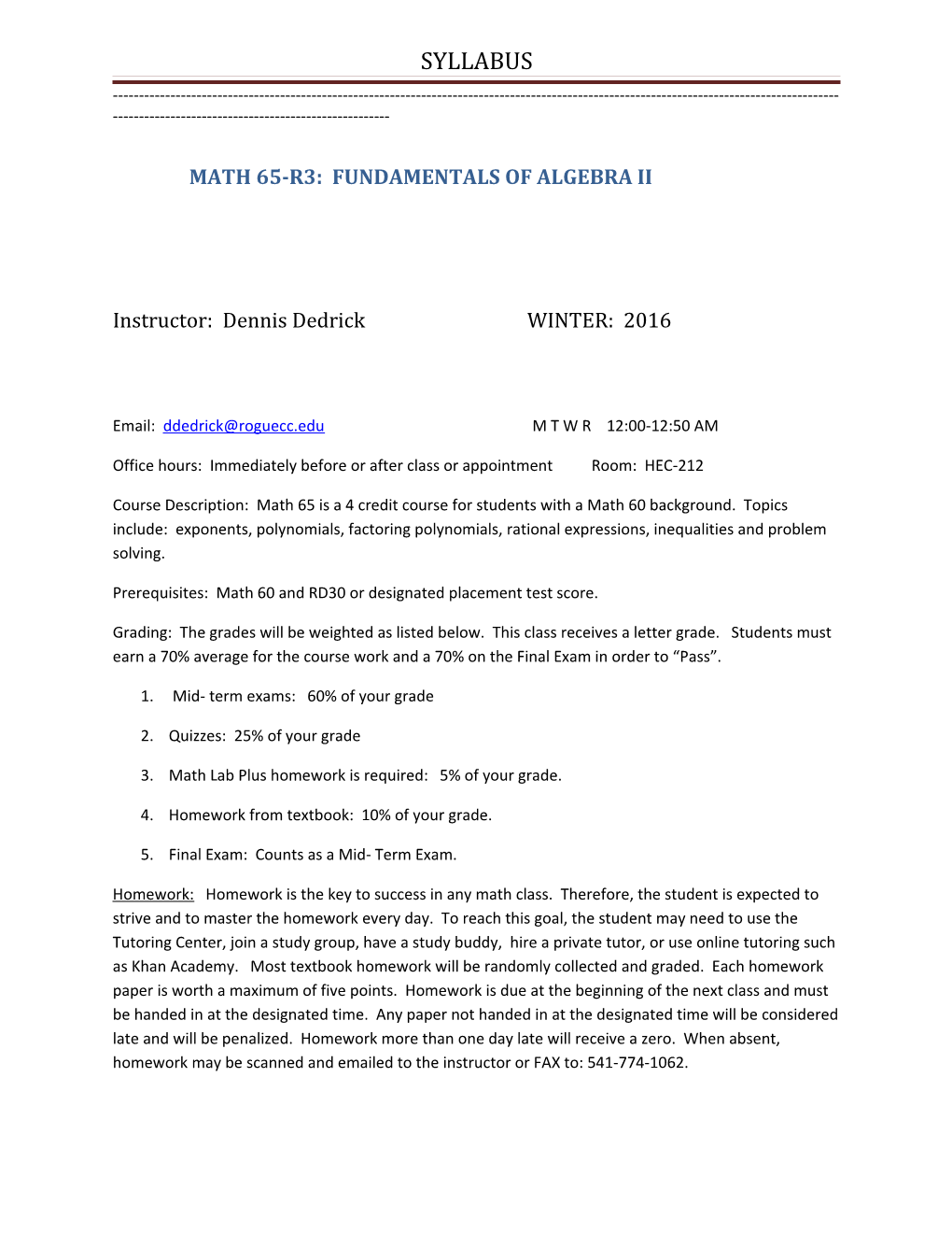 Math 65-R3: Fundamentals of Algebra Ii
