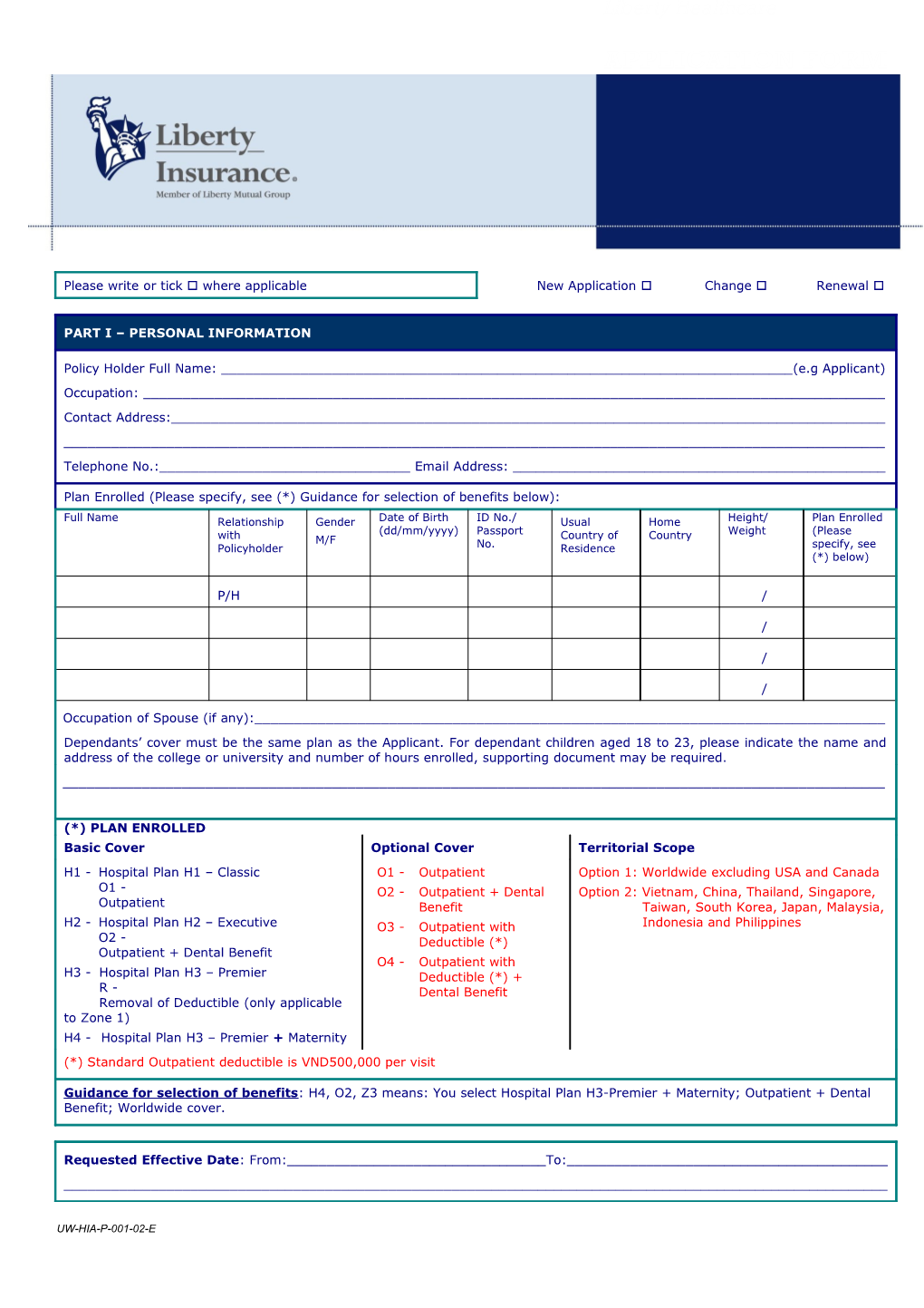 The Liability of the Company Does Not Commence Until This Application Has Been Accepted