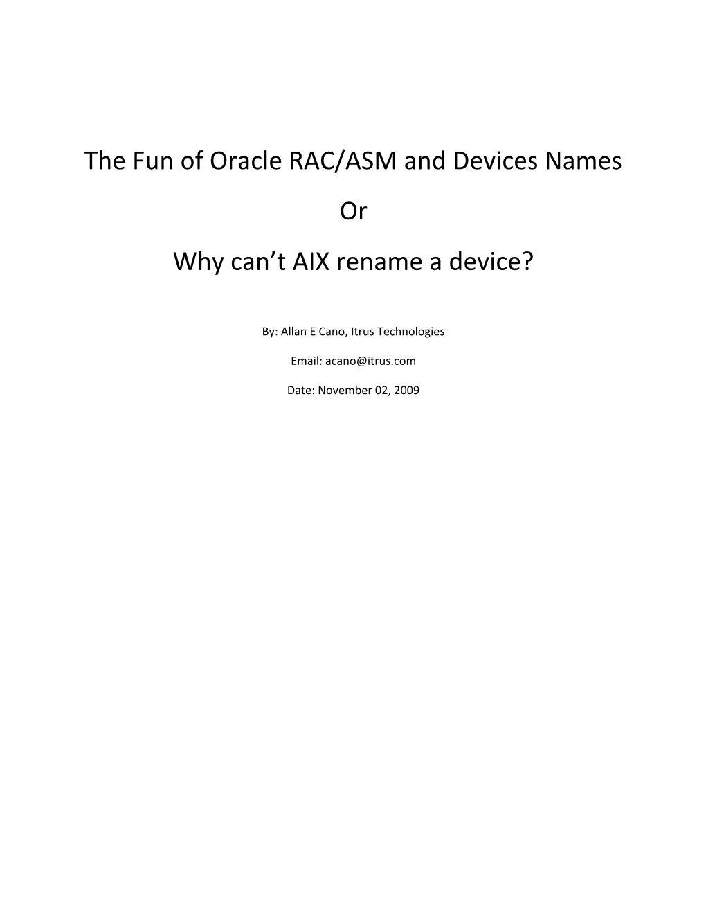 The Fun of Oracle RAC/ASM and Devices Names