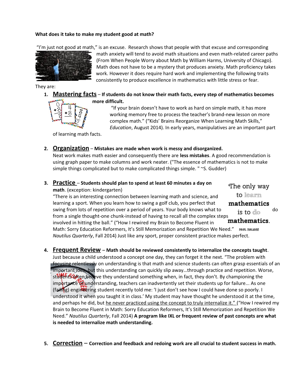 What Does It Take to Make My Student Good at Math?