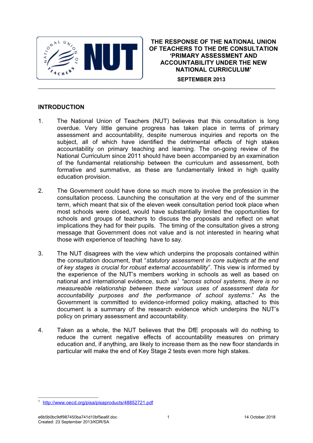 THE RESPONSE of the NATIONAL UNION of TEACHERS to the Dfe CONSULTATION PRIMARY ASSESSMENT