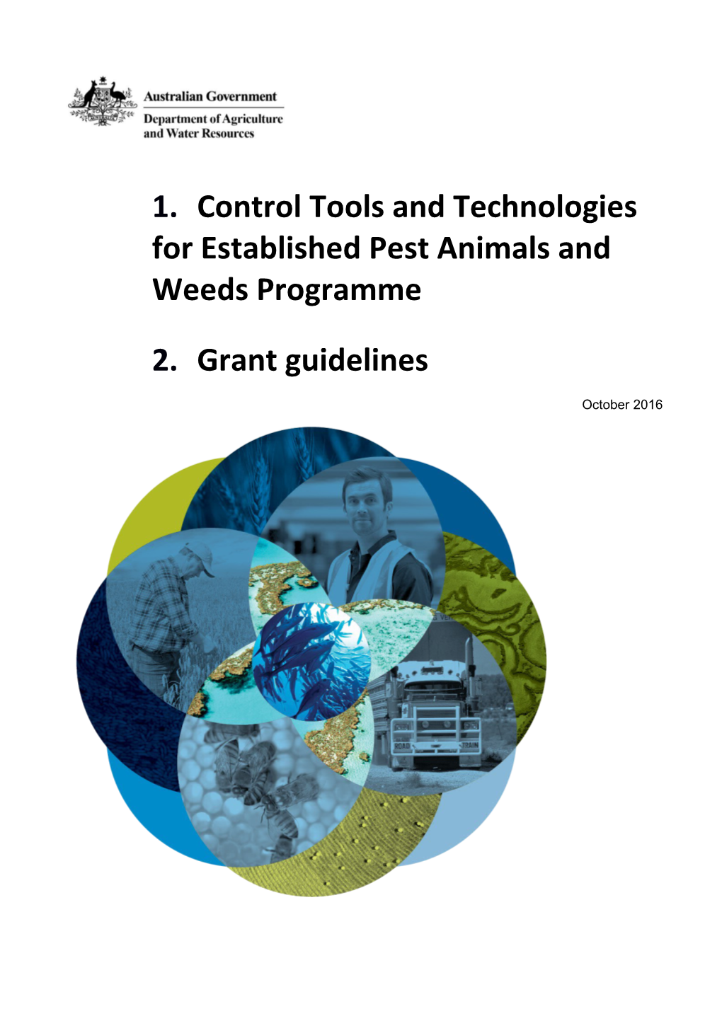 Control Tools and Technologies for Established Pest Animals and Weeds Programme Grant Guidelines
