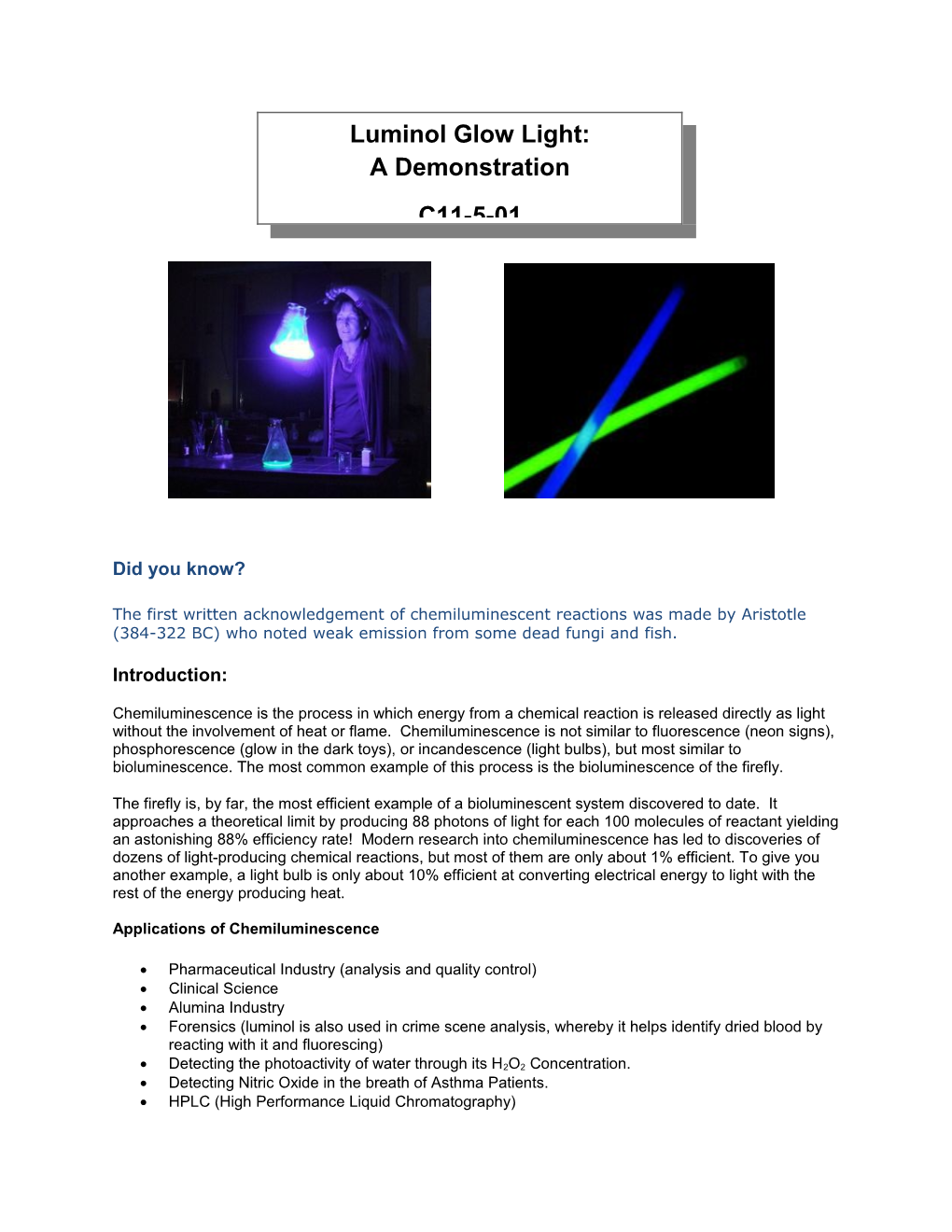 The First Written Acknowledgement of Chemiluminescent Reactions Was Made by Aristotle (384-322