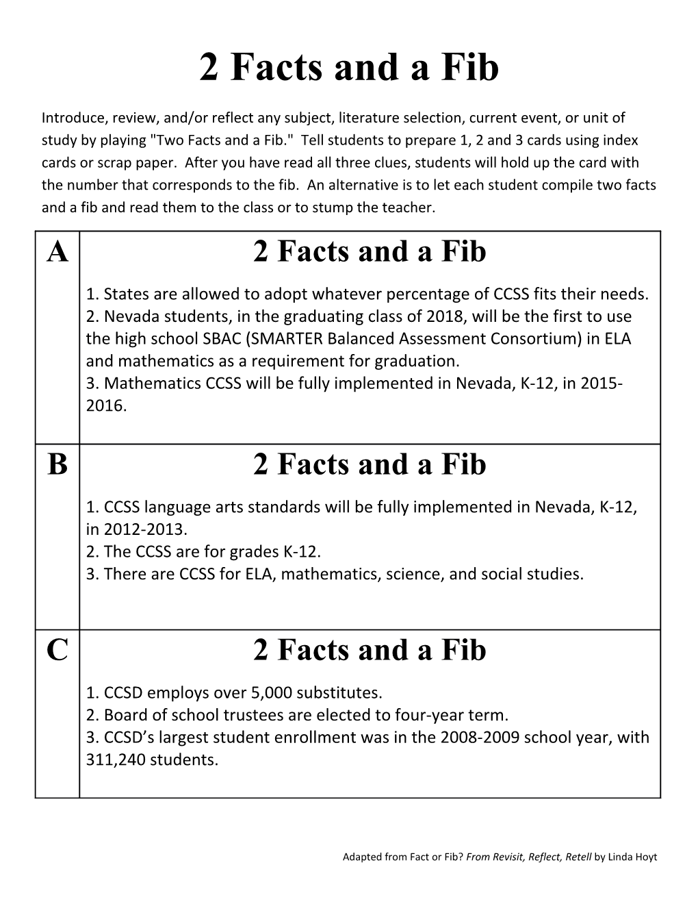 2 Facts and a Fib Answers