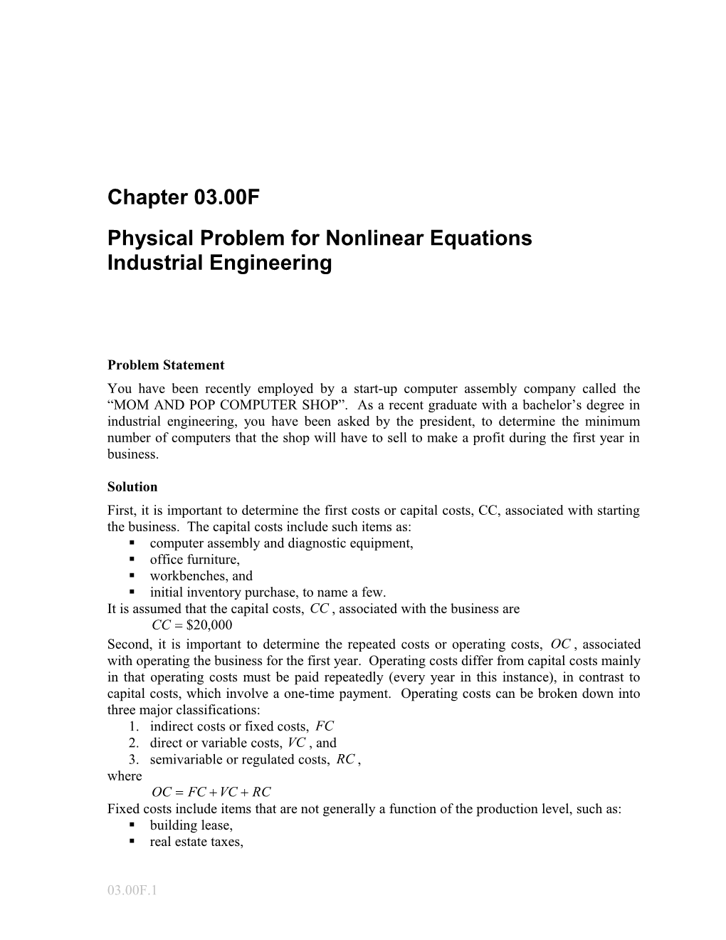 Physical Problem for Nonlinear Equations: Industrial Engineering