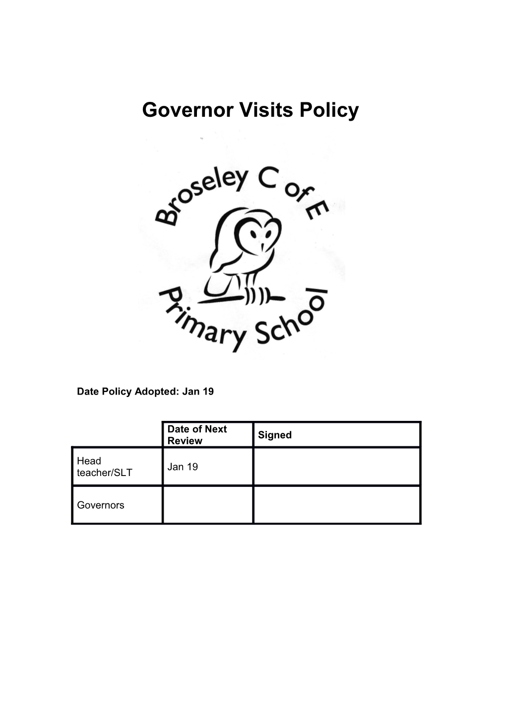 Governor Visits Policy
