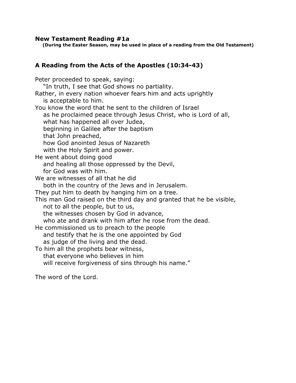 A Reading from the Acts of the Apostles (10:34-43)
