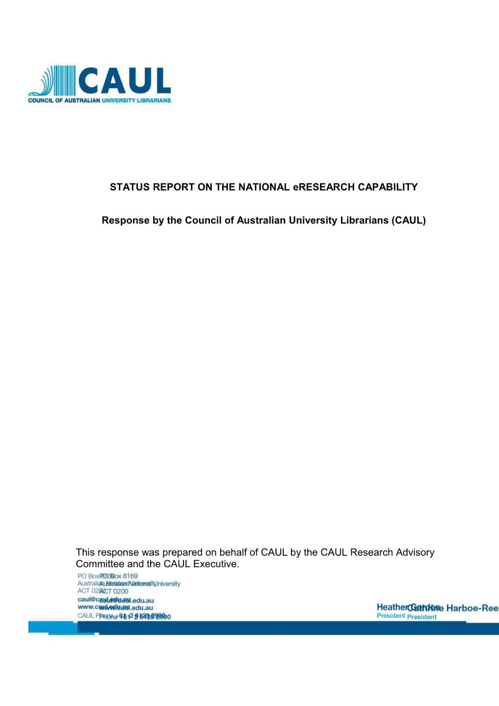STATUS REPORT on the NATIONAL Eresearch CAPABILITY