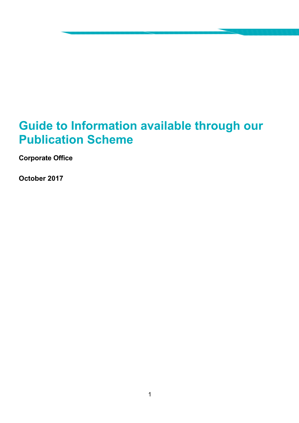 Guide to Information Available Through Our Publication Scheme