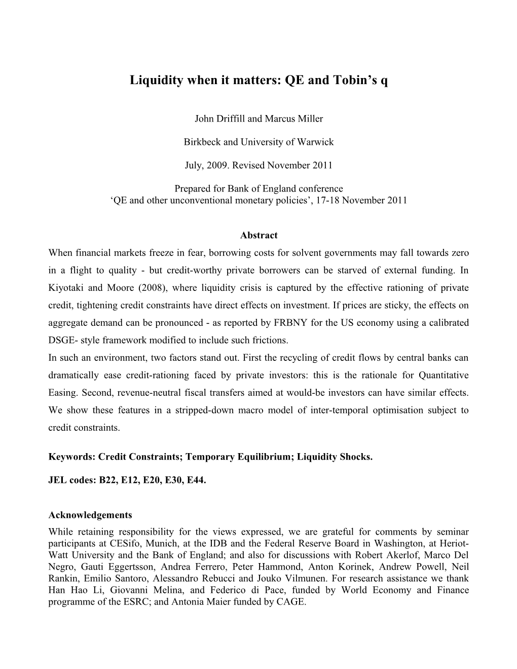 When Money Matters: Liquidity Shocks with Real Effects