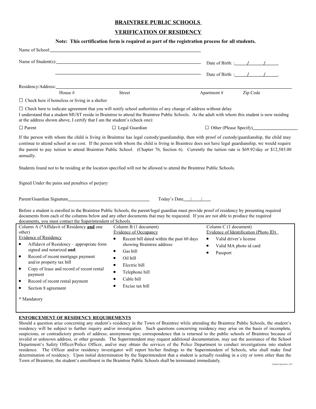 BRAINTREE PUBLIC SCHOOLS VERIFICATION of RESIDENCY Note: This Certification Form Is Required