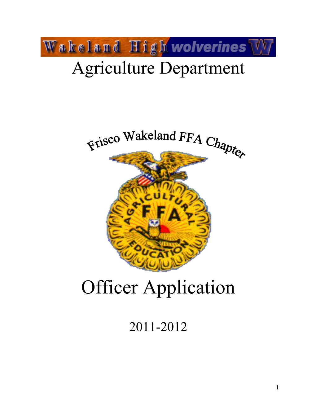 Frisco Wakeland FFA Officer Application