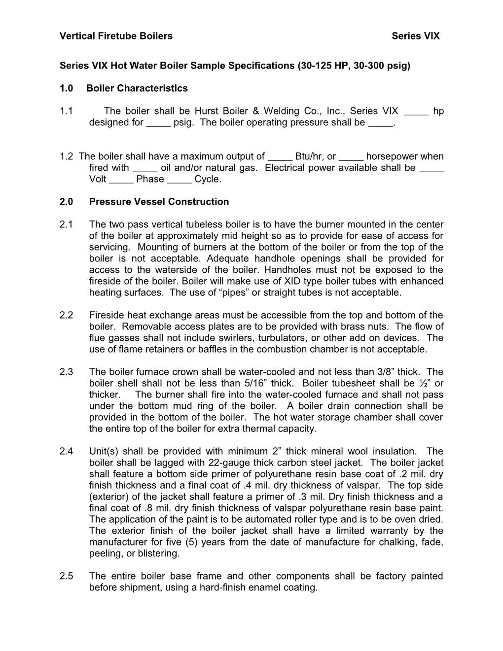 Series VIX Hot Water Boiler Sample Specifications (30-125 HP, 30-300 Psig)