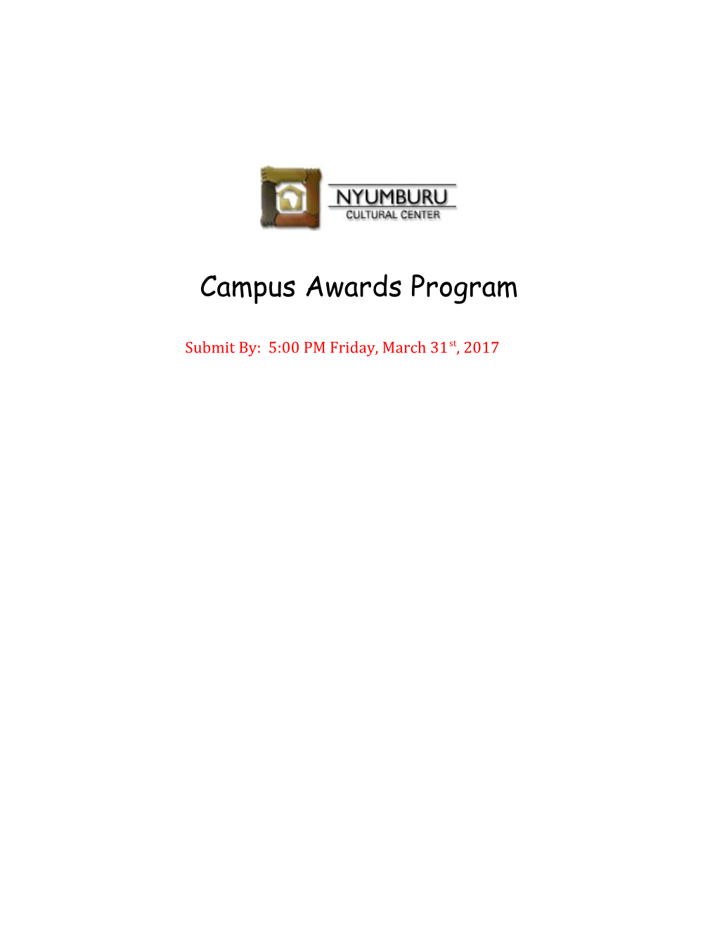 Campus Awards Program Application Due: 5:00 PM Friday, March 31St, 2017