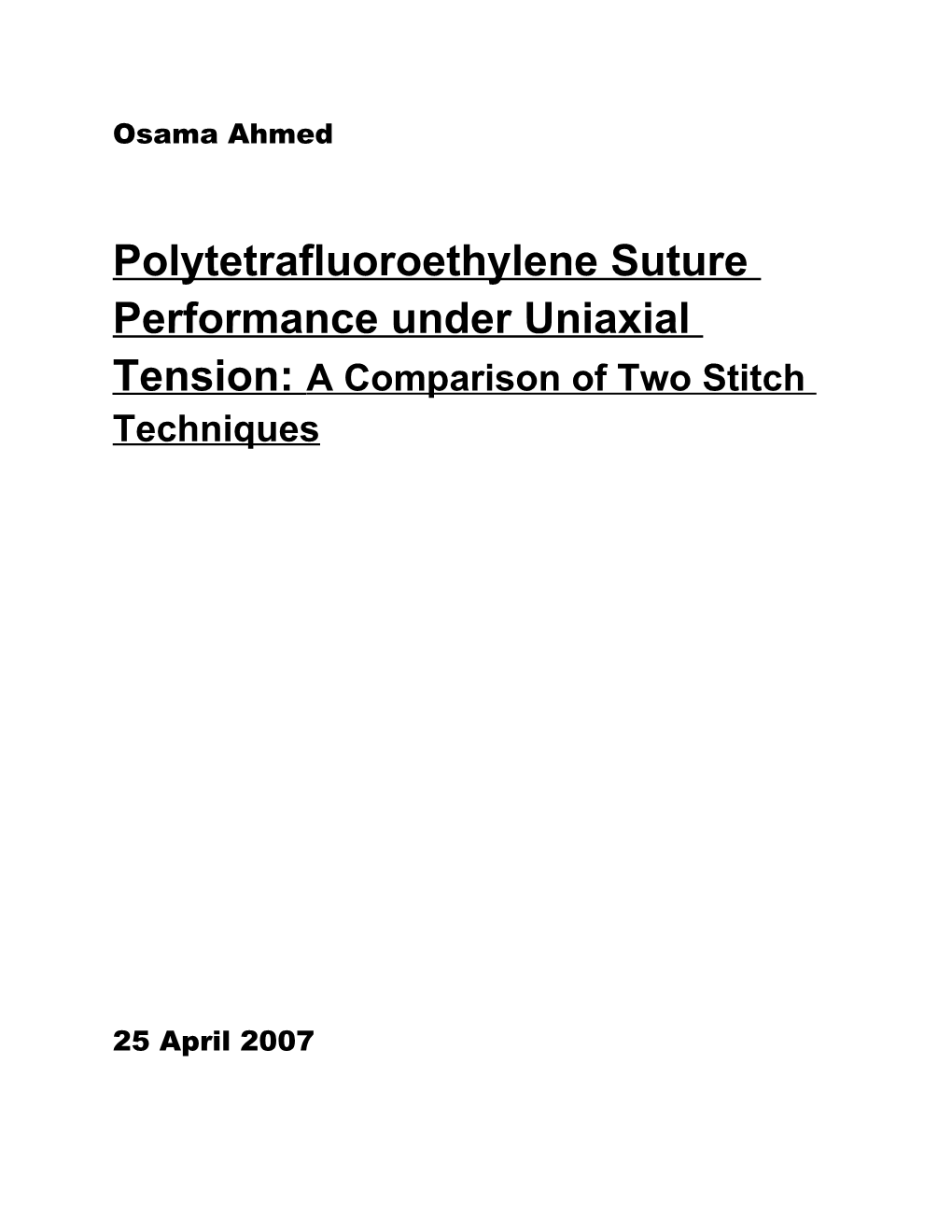 Polytetrafluoroethylene Suture Performance Under Uniaxial Tension: a Comparison of Two