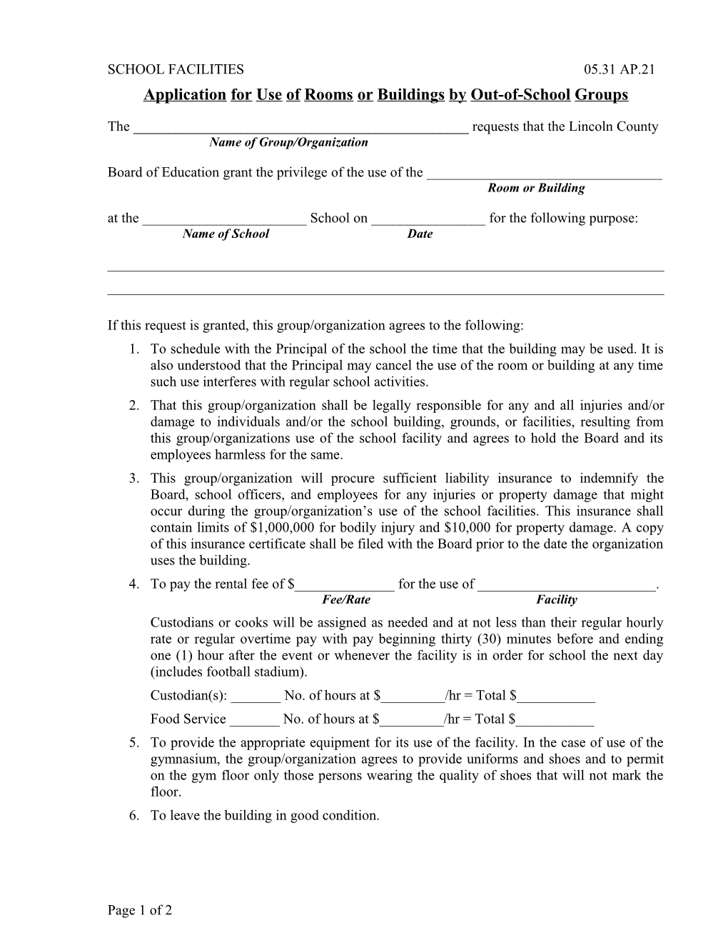 Application for Use of Rooms Or Buildings by Out-Of-School Groups