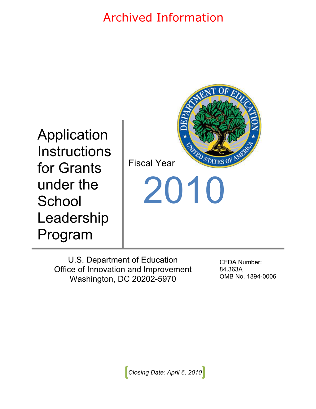 Archived: FY 2010 School Leadership Application Package (MS Word)