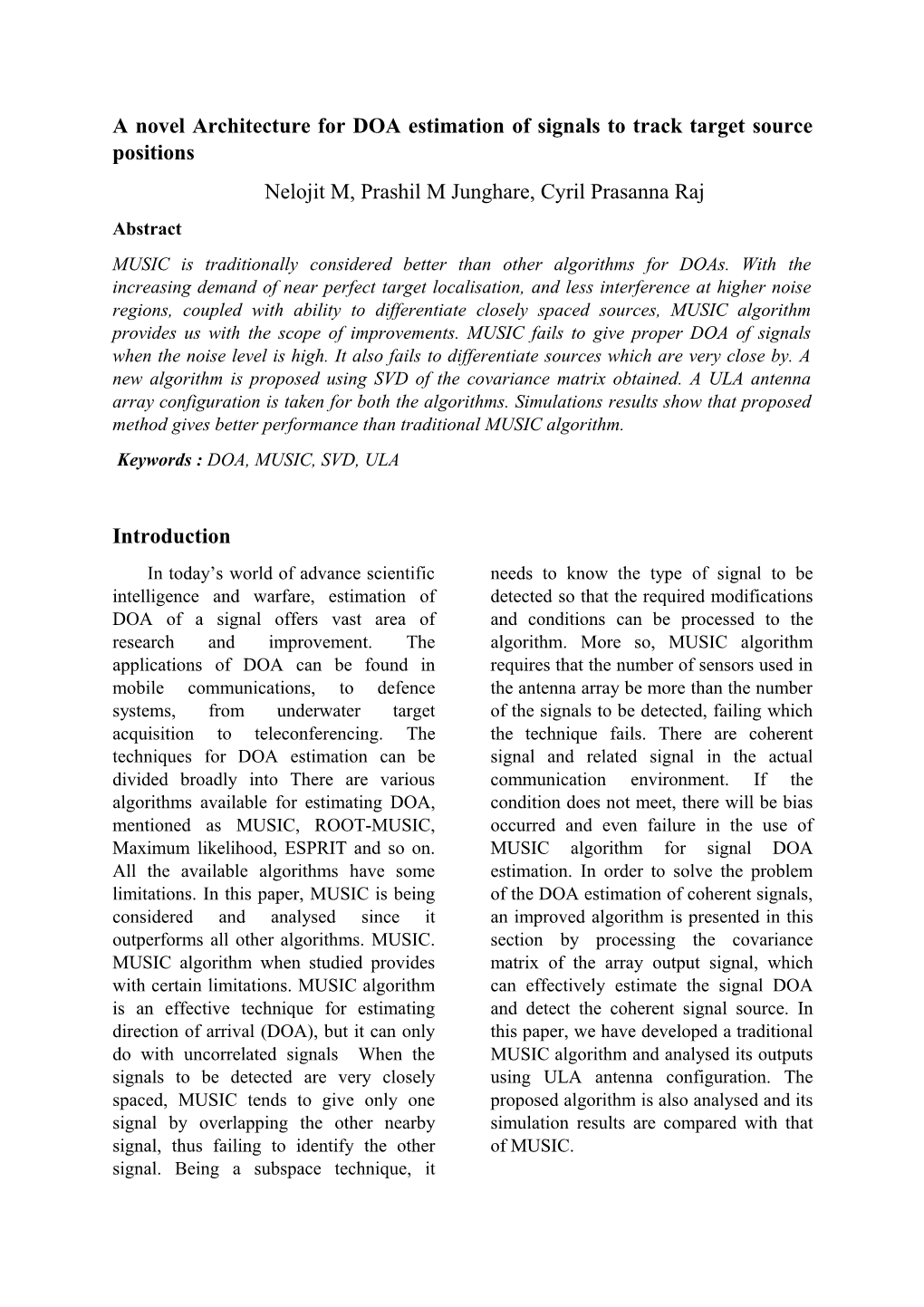 A Novel Architecture for DOA Estimation of Signals to Track Target Source Positions