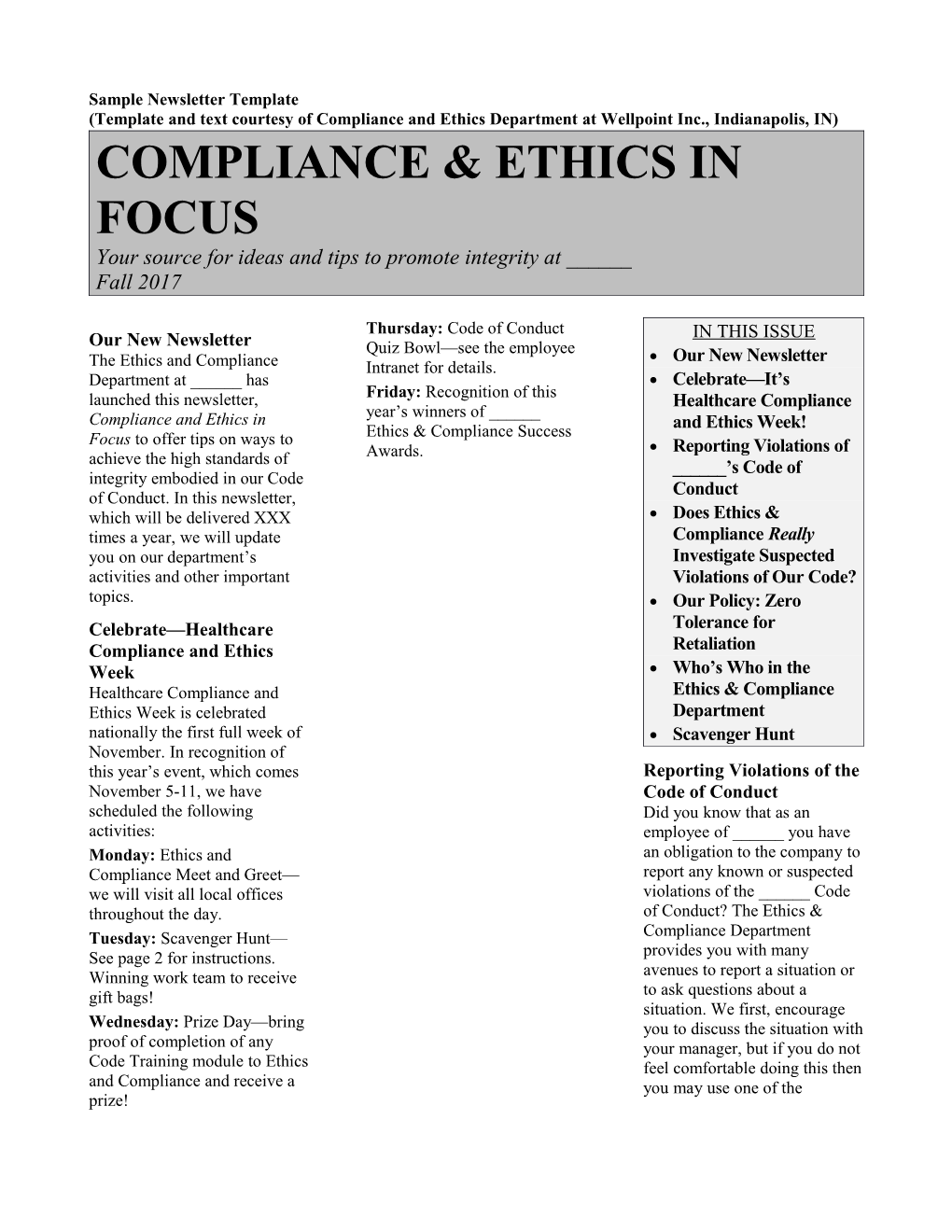 (Template and Text Courtesy of Compliance and Ethics Department at Wellpoint Inc