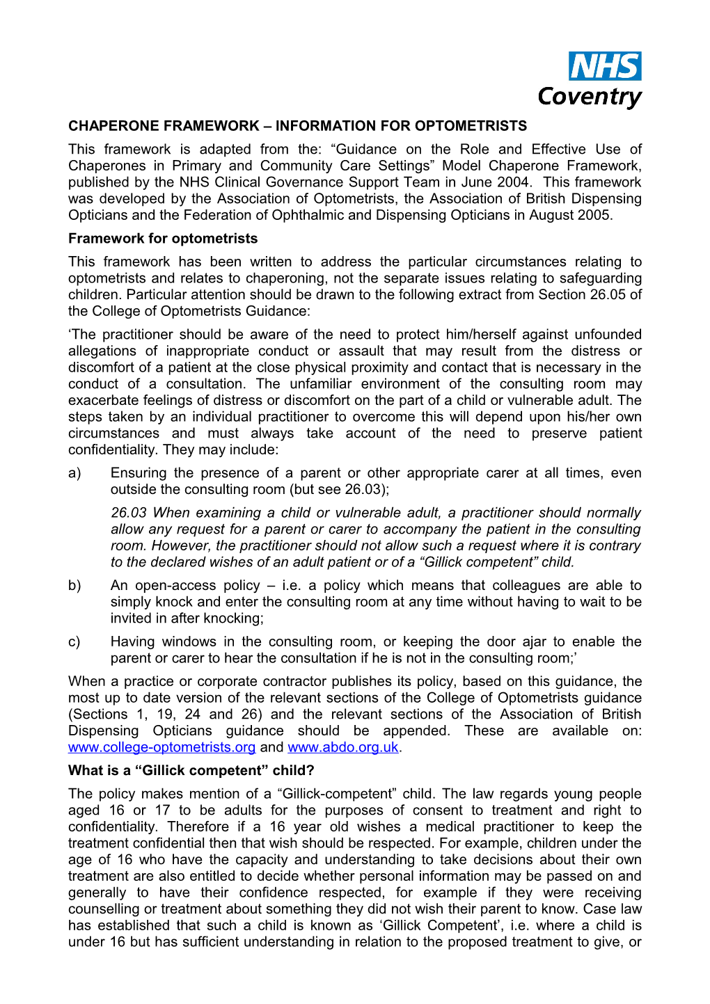 Chaperone Framework Information for Optometrists