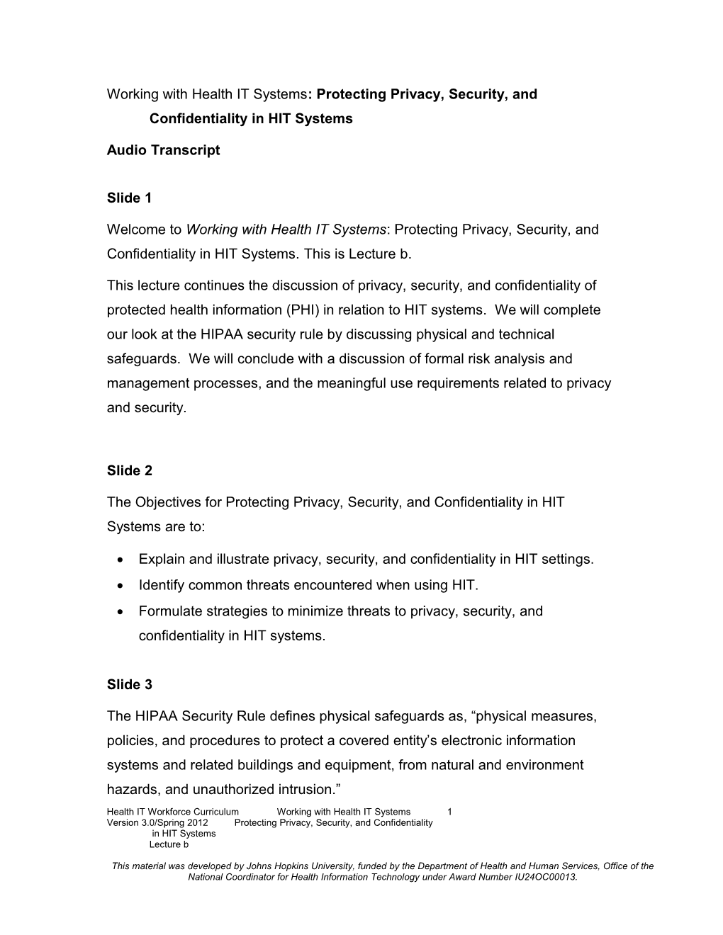 Working with Health IT Systems: Protecting Privacy, Security, and Confidentiality in HIT Systems
