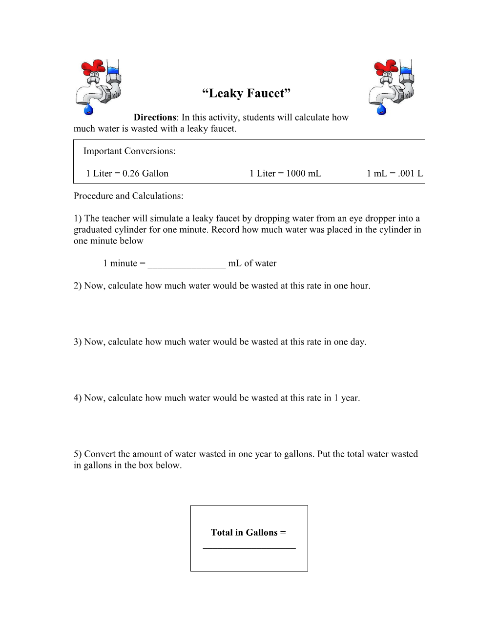 Directions: in This Activity, Students Will Calculate How Much Water Is Wasted with a Leaky