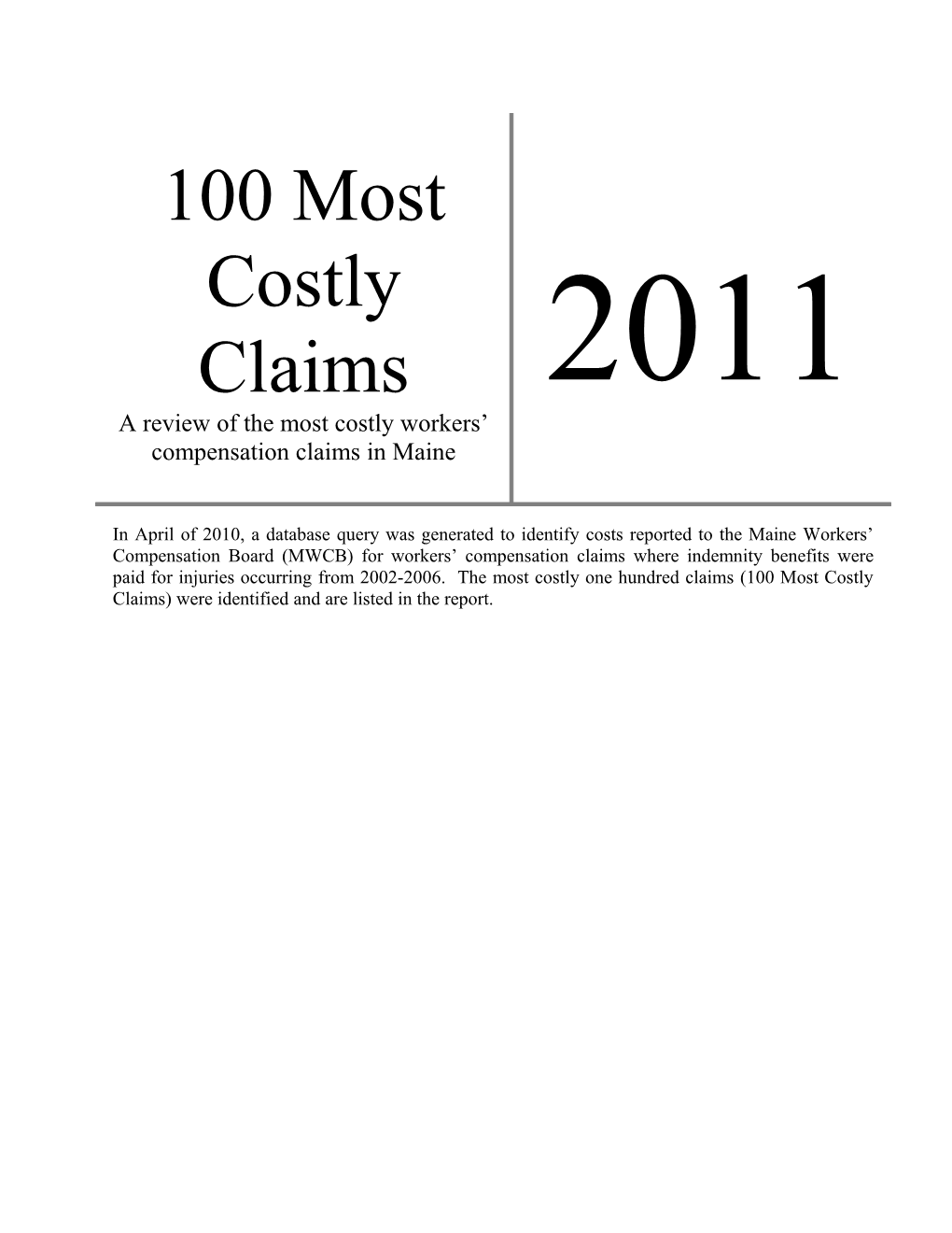 100 Most Costly Claims