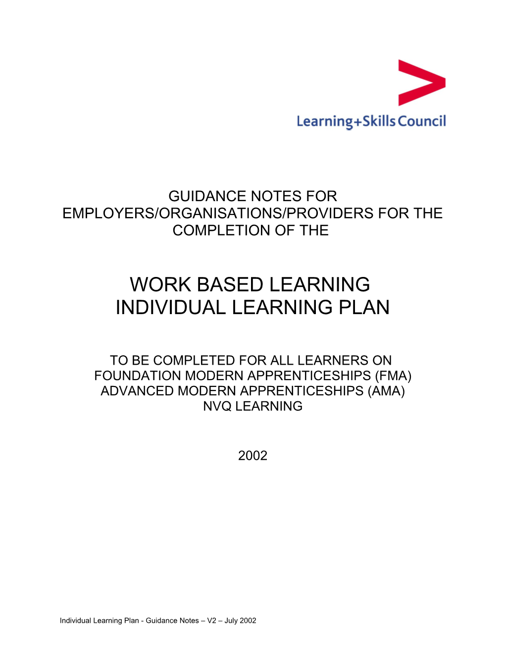 Guidance Notes for Employers/Organisations/Providers for the Completion of The