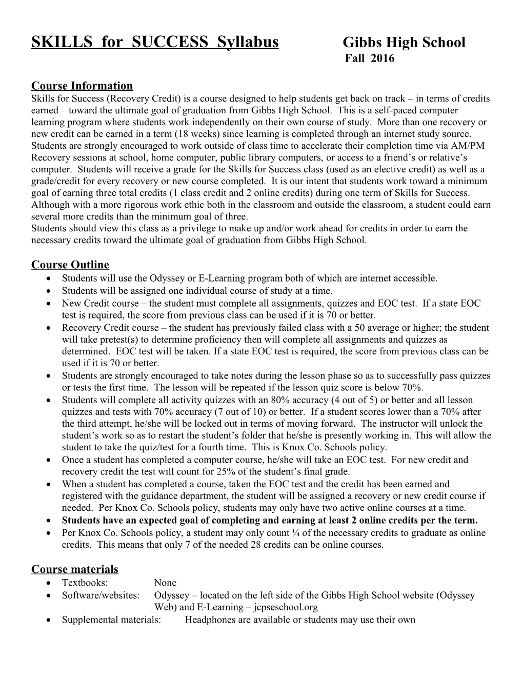 SKILLS for SUCCESS Syllabus Gibbs High School