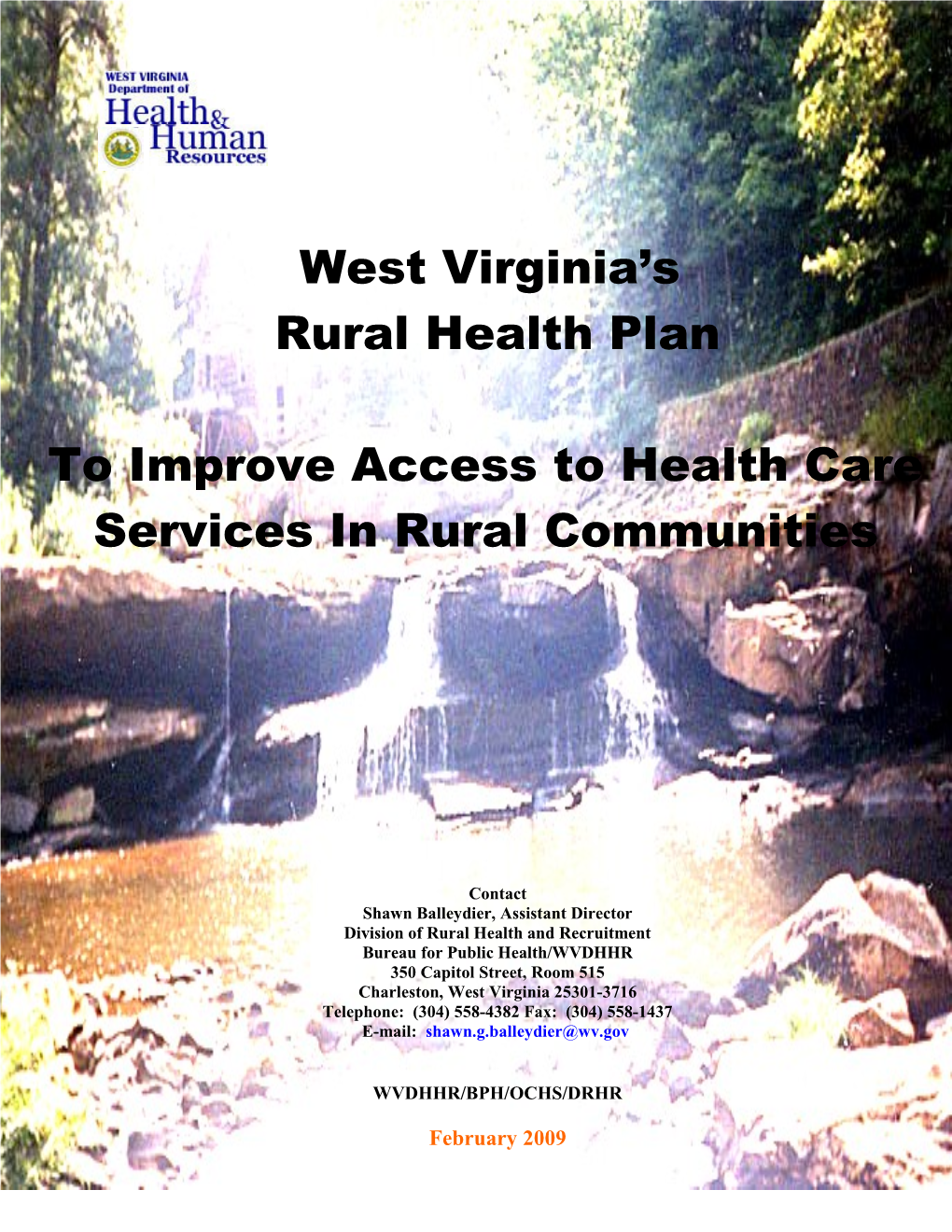 To Improve Access to Health Care Services in Rural Communities