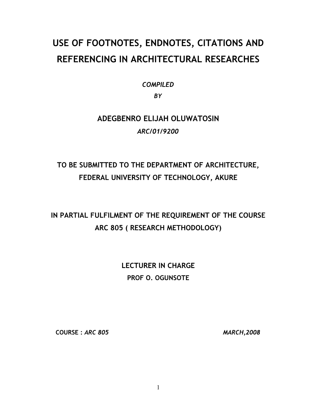 Use of Footnotes, Endnotes, Citations and Referencing in Architectural Researches