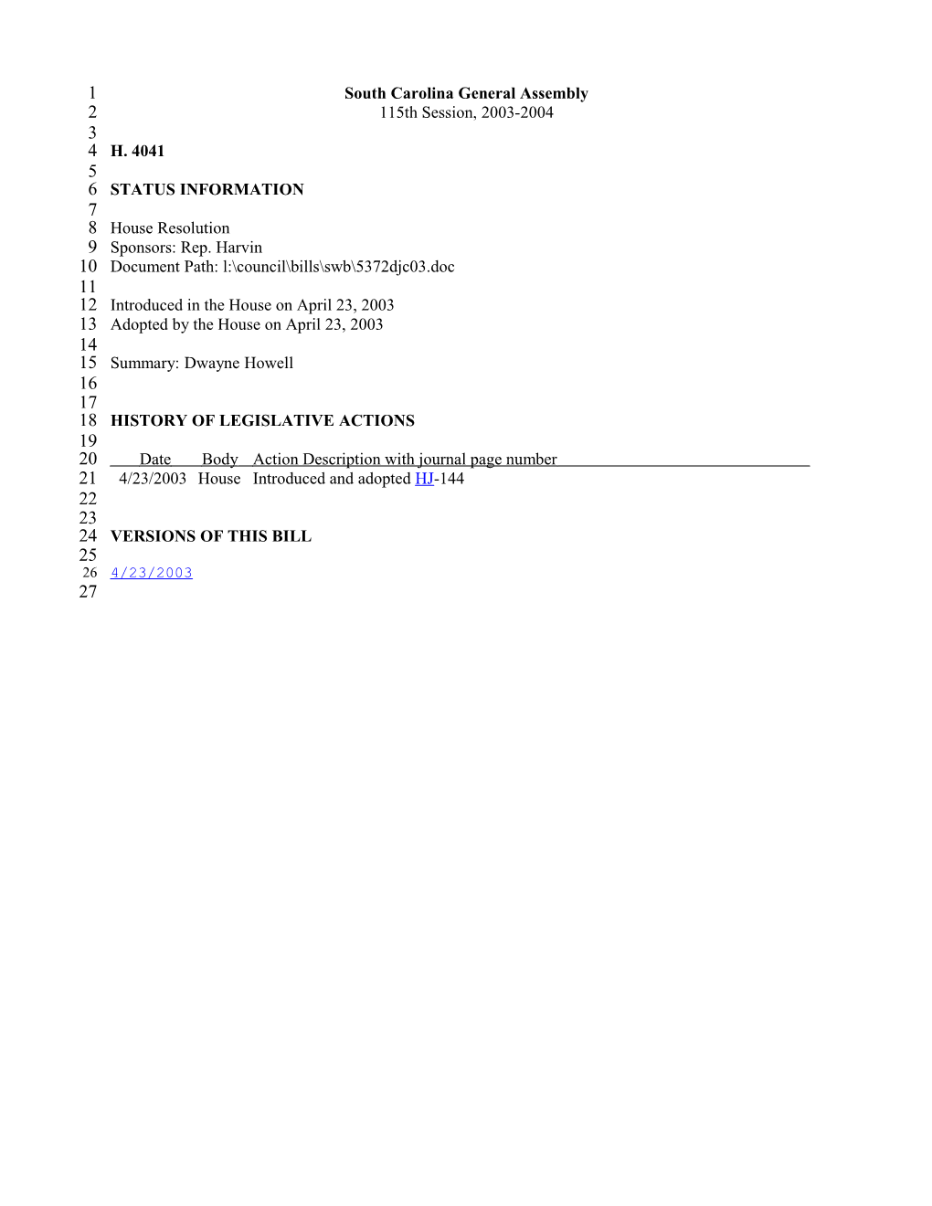 2003-2004 Bill 4041: Dwayne Howell - South Carolina Legislature Online