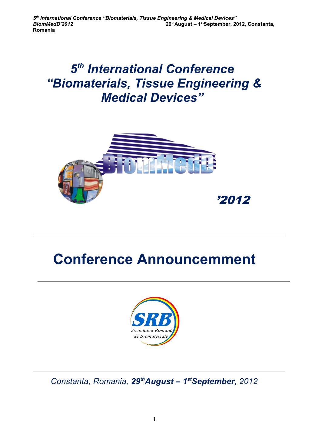 5Th International Conference Biomaterials, Tissue Engineering & Medical Devices Biommedd