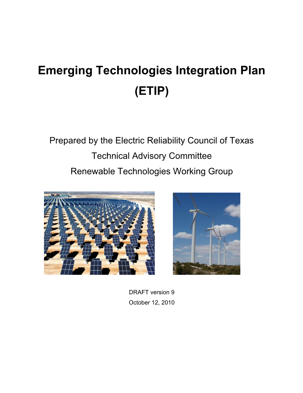 Emerging Technologies Integration Plan (ETIP)
