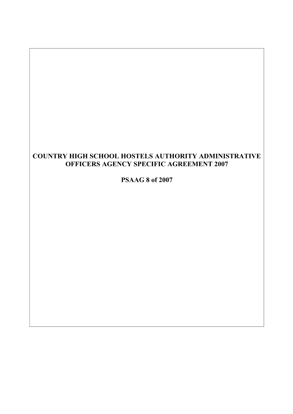 Country High School Hostels Authority Administrative Officers Agency Specific Agreement