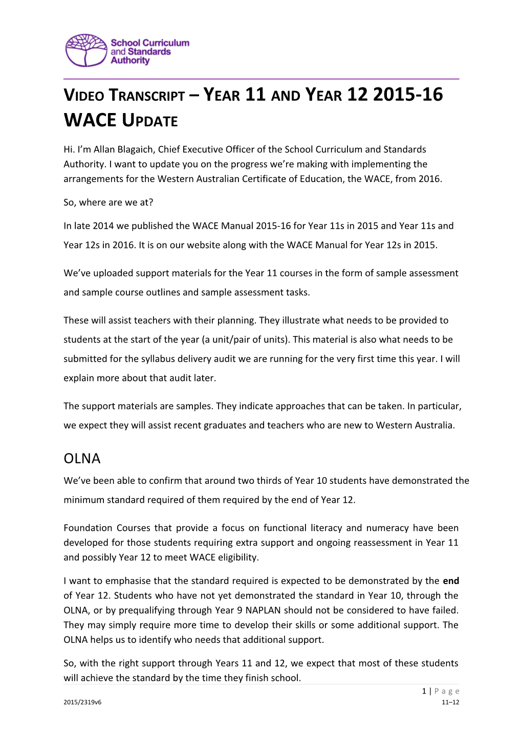 Video Transcript Year 11 and Year 12 2015-16 WACE Update