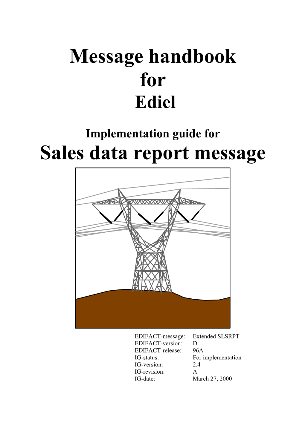 Implementation Guide for the Sales Data Report Message1