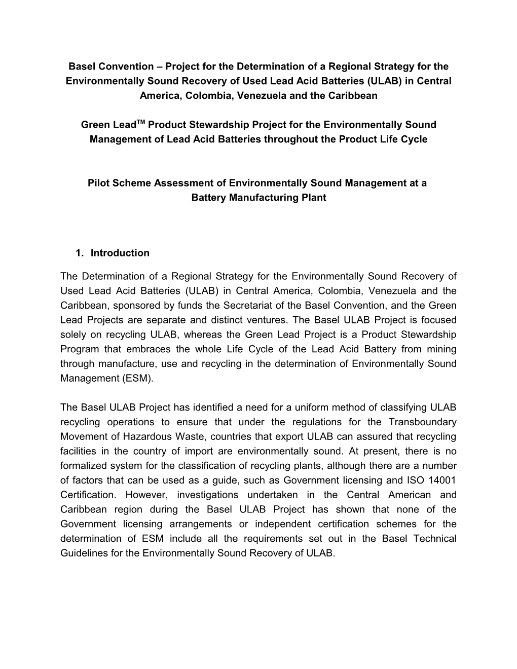Pilot Scheme Assessment of Environmentally Sound Management at A