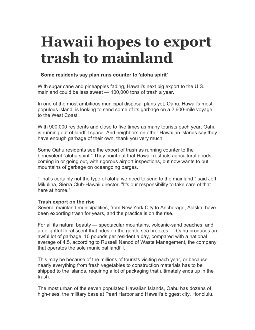 Hawaii Hopes to Export Trash to Mainland