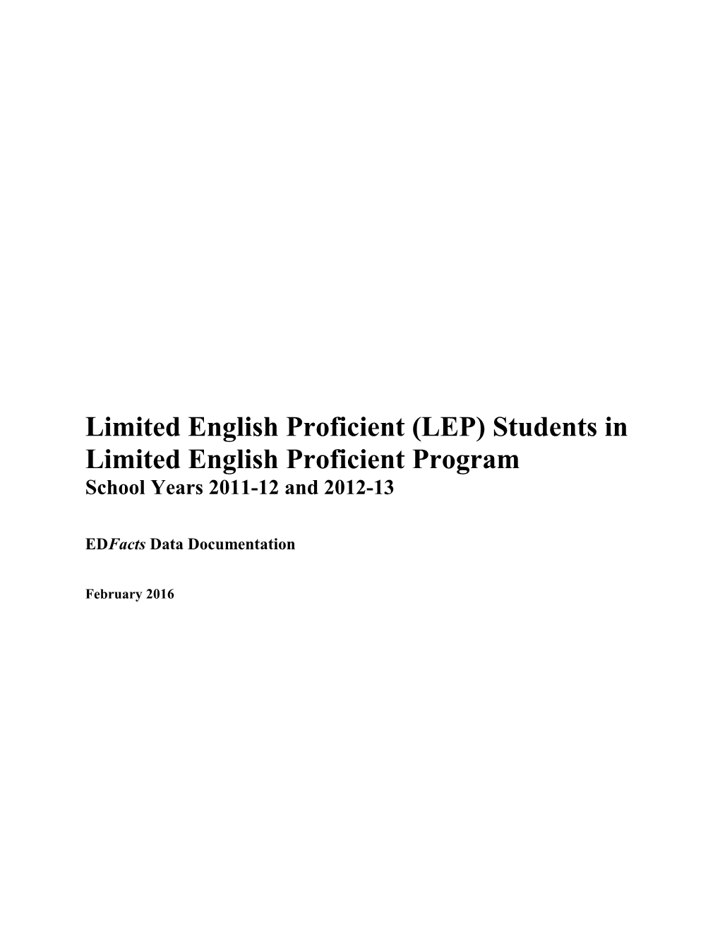 Limited English Proficient (LEP) Students in Limited English Proficientprogram