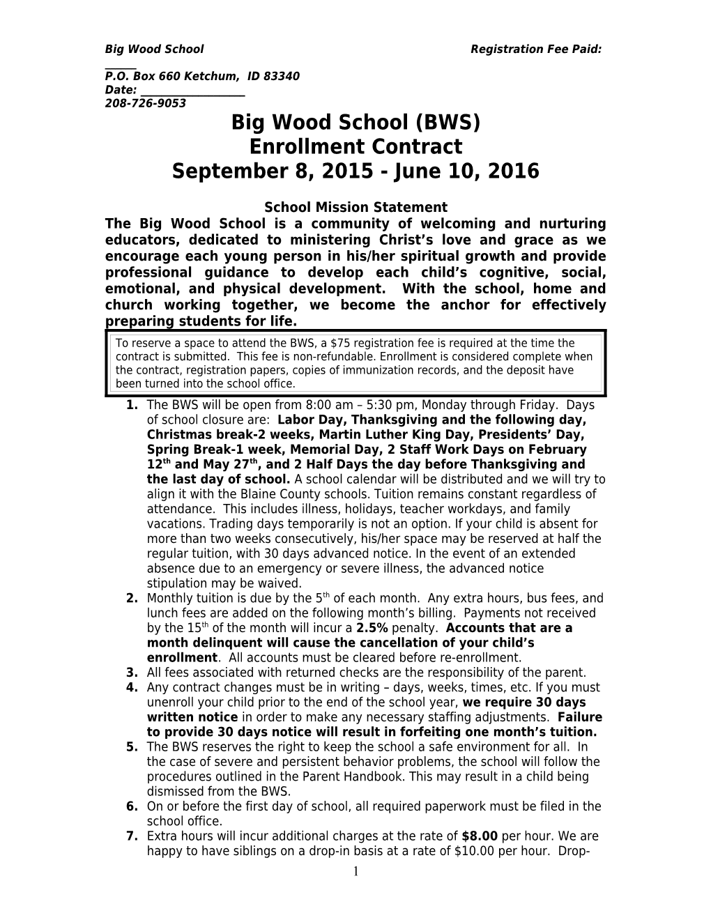 Big Wood School (BWS)