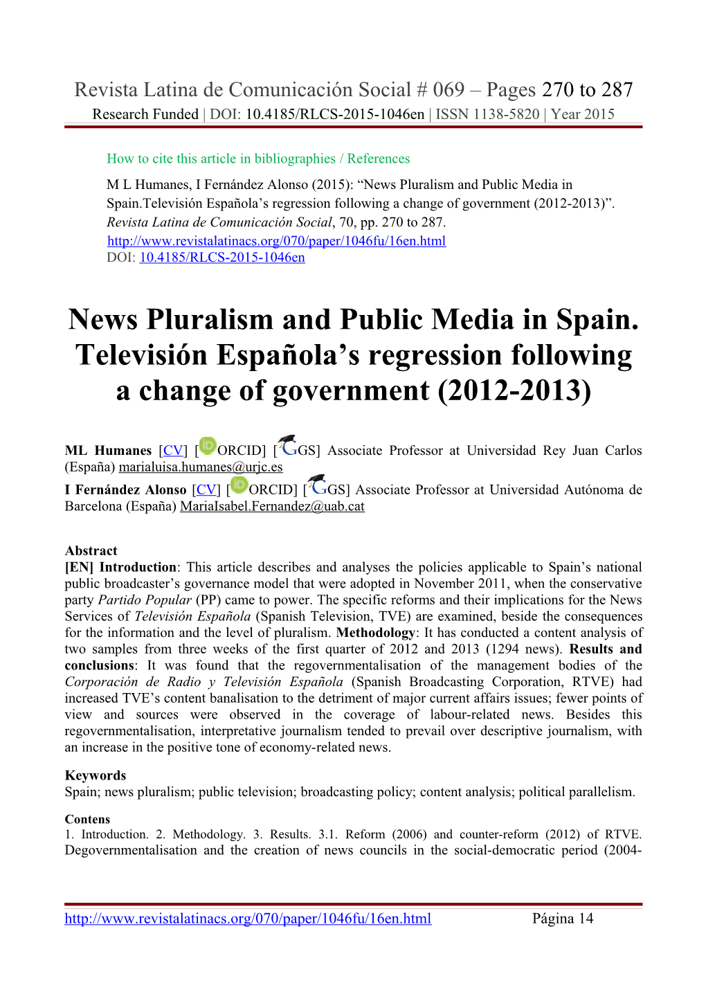 Pluralismo Informativo Y Medios Públicos: La Involución De TVE En El Contexto Del Cambio