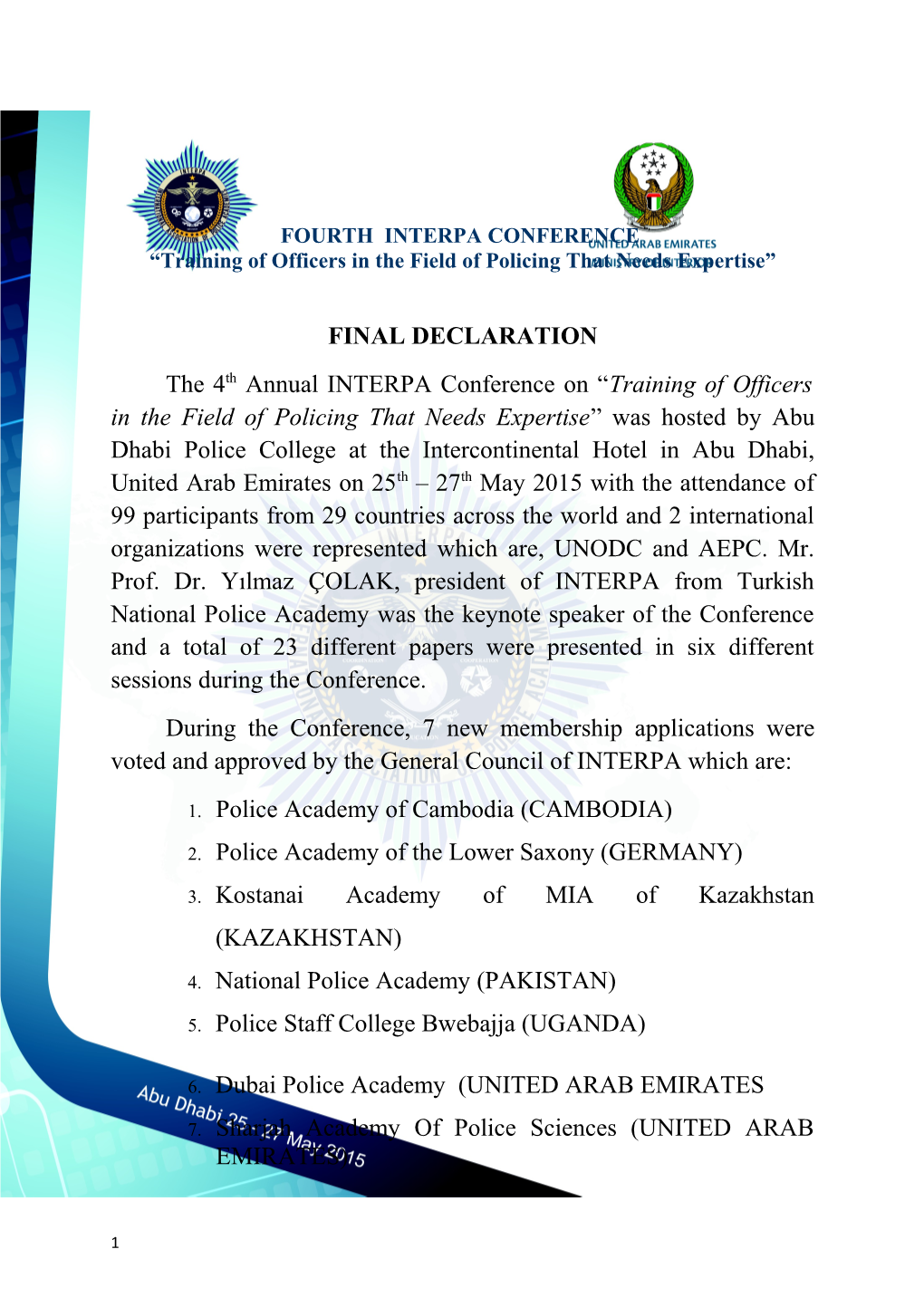 Training of Officers in the Field of Policing That Needs Expertise