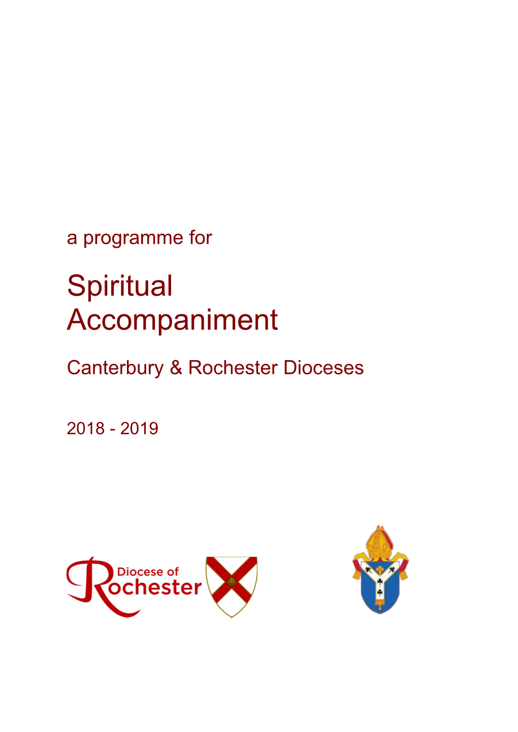 There Is a Discerned Need in Both Canterbury and Rochester Dioceses to Support Ordained