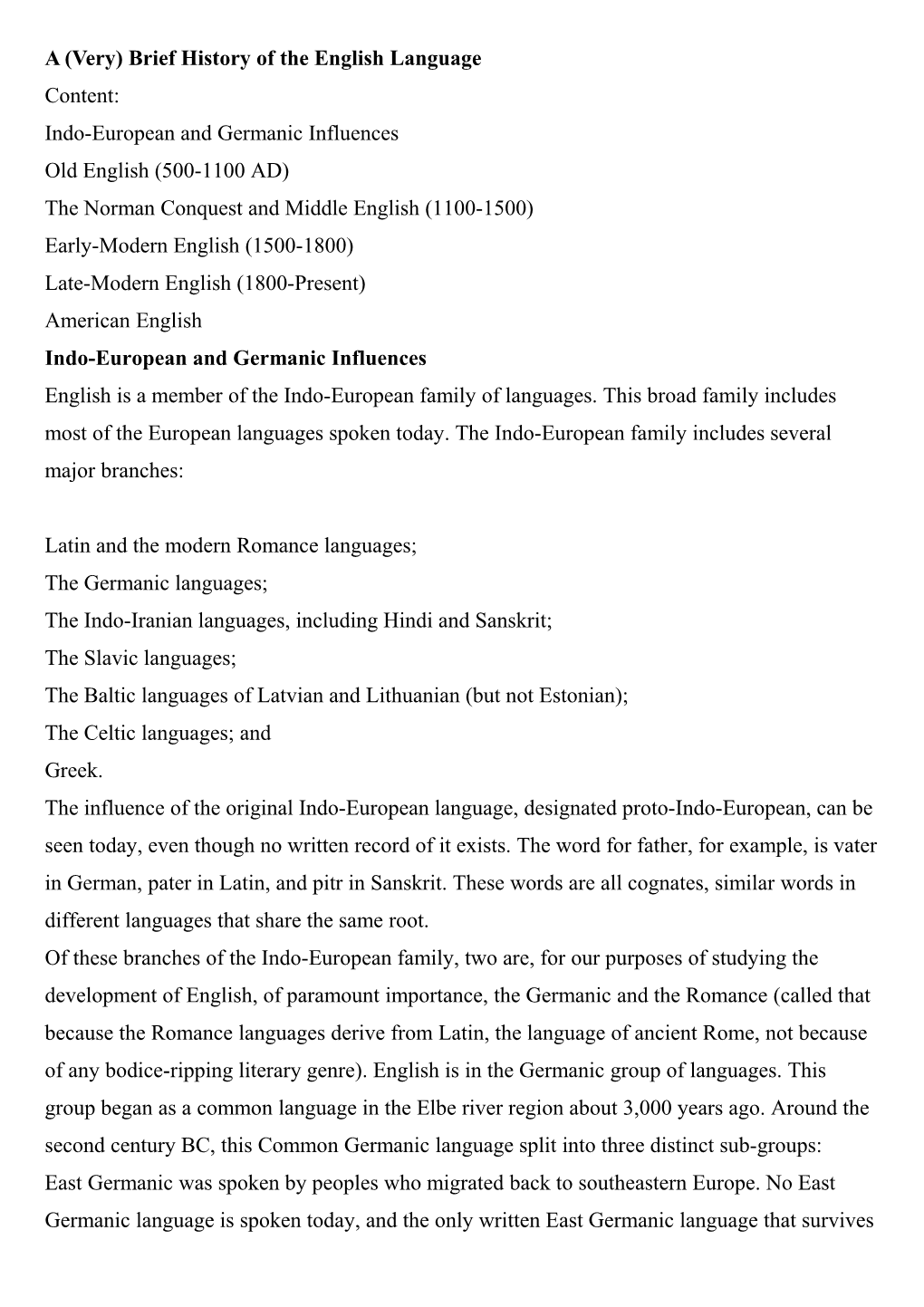 A (Very) Brief History of the English Language