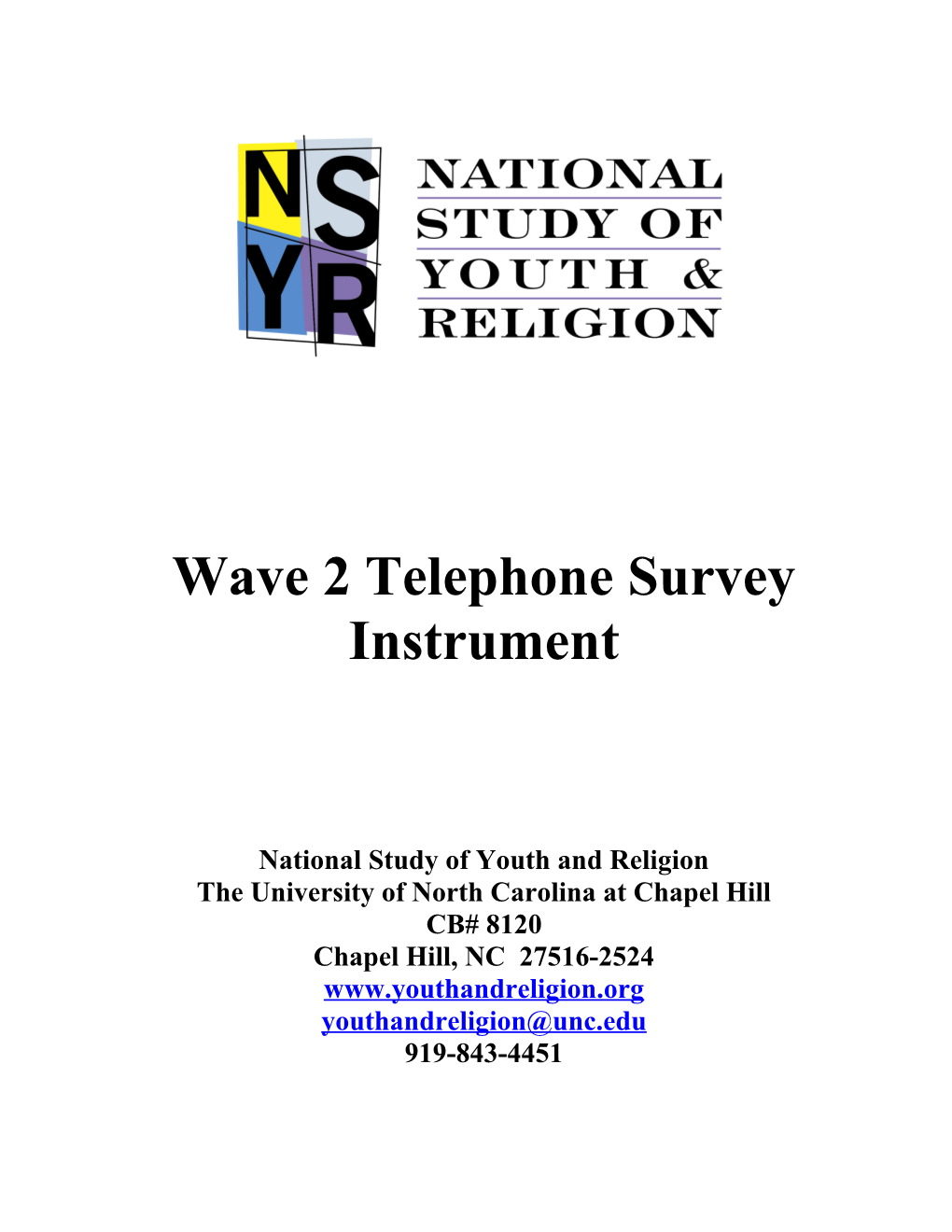 National Study of Youth and Religion, Wave 2 Telephone Survey