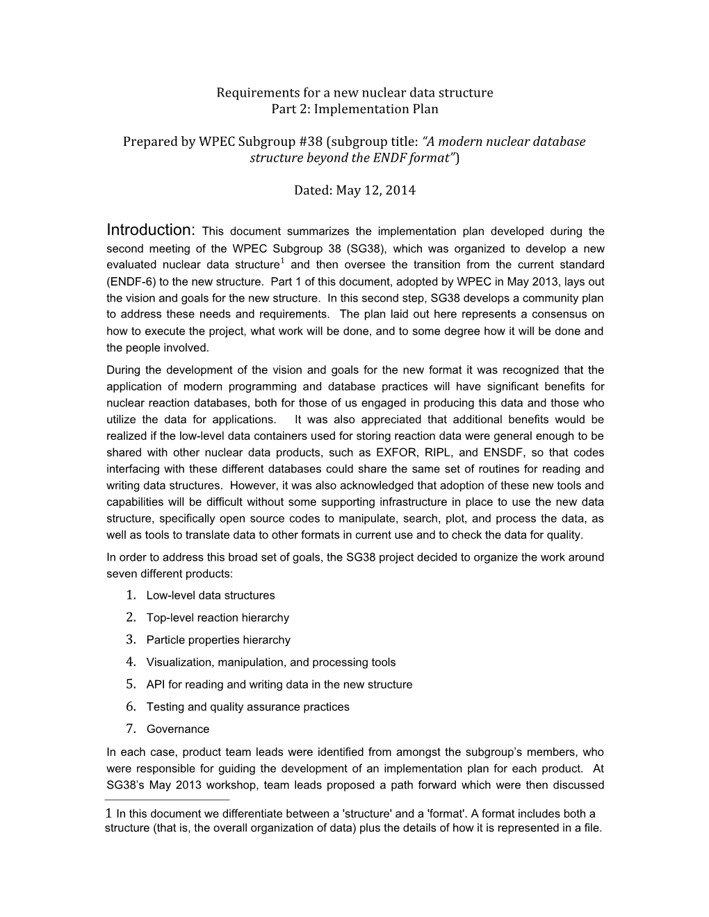 Requirements for a New Nuclear Data Structure