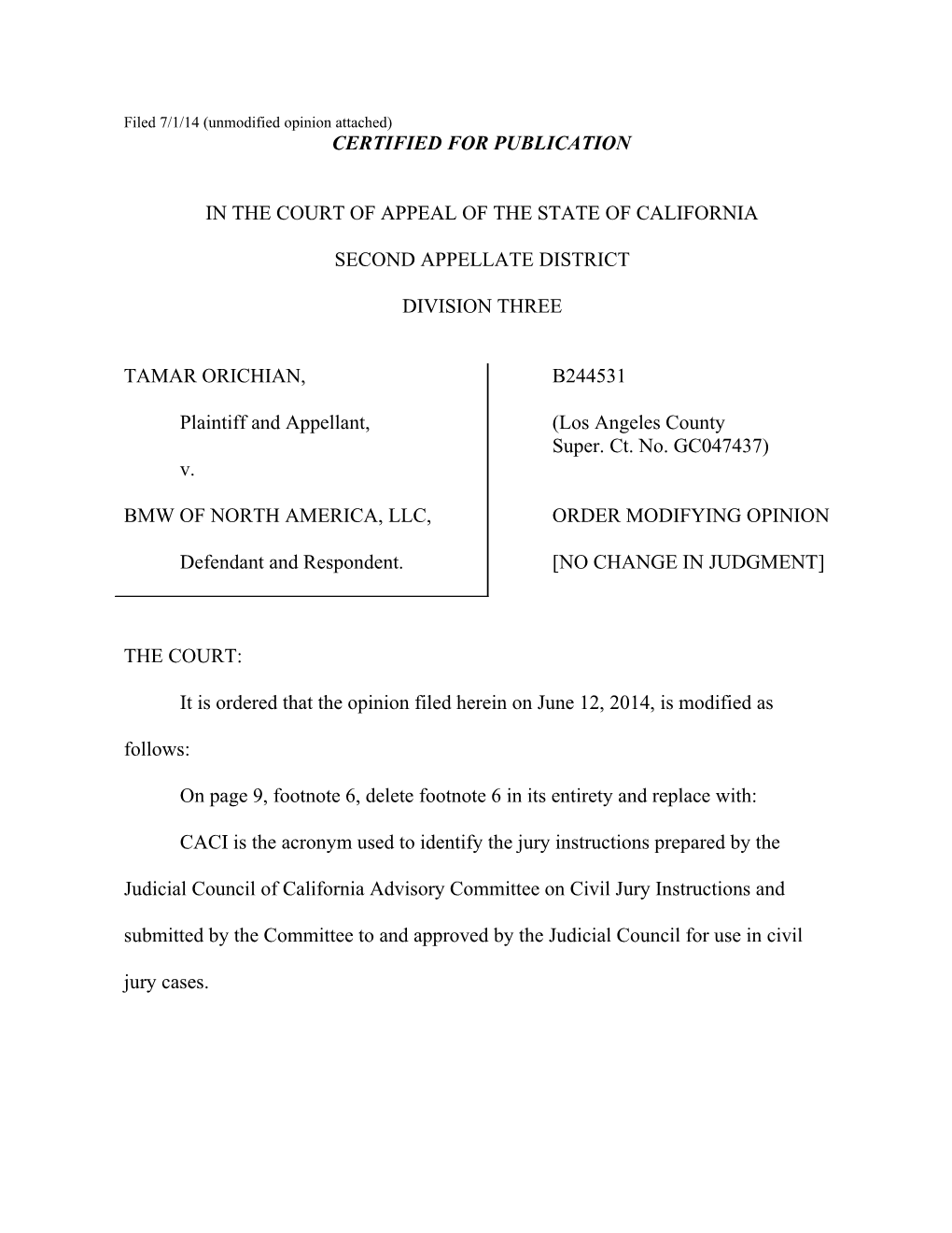 Filed 7/1/14 (Unmodified Opinion Attached)