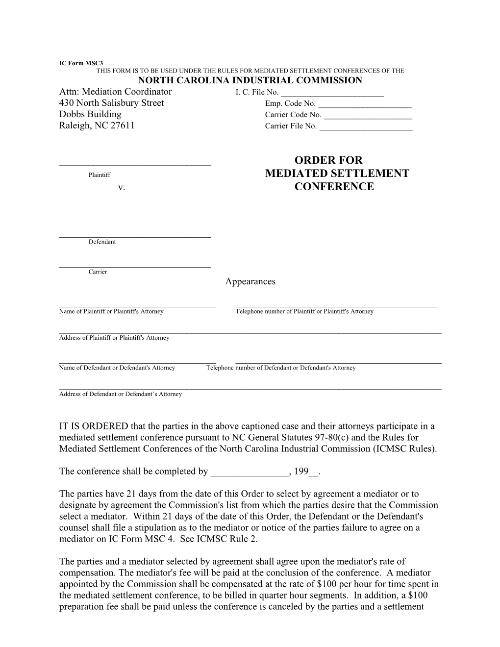 This Form Is to Be Used Under the Rules for Mediated Settlement Conferences of The